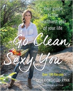 Go Clean, Sexy You by Lisa Consiglio Ryan