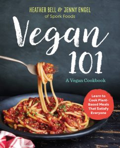 Vegan 101 by Heather Bell and Jenny Engel