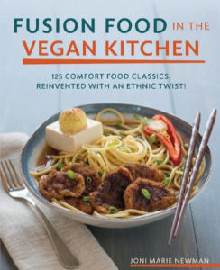 Fusion Food in the Vegan Kitchen