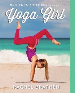 Yoga Girl by Rachel Brathen