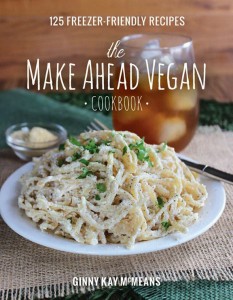 The Make Ahead Vegan Cookbook