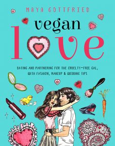 Vegan Love by Maya Gottfried