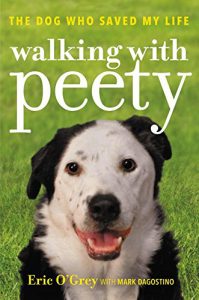 Walking with Peety by Eric O’Grey