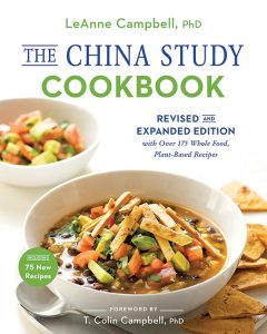 The China Study Cookbook by LeAnne Campbell