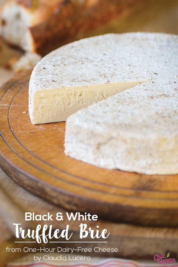 Everyone will enjoy the mild flavor of this vegan Black and White Truffled Brie from One-Hour Dairy-Free Cheese by Claudia Lucero. It's easy make, and tasty variations are included in the recipe.